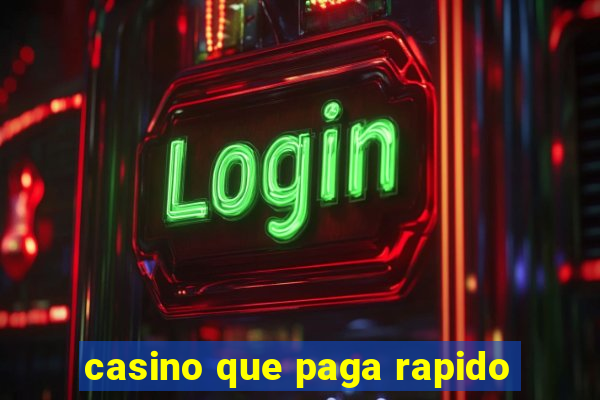 casino que paga rapido