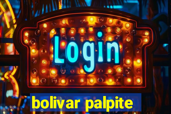 bolivar palpite