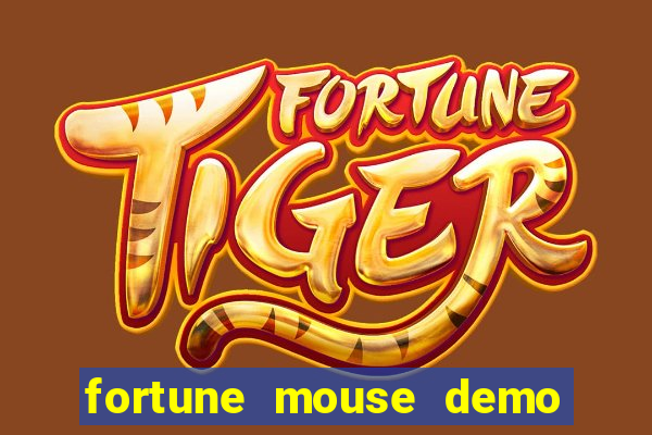 fortune mouse demo grátis dinheiro infinito