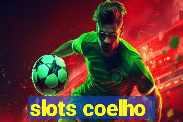 slots coelho