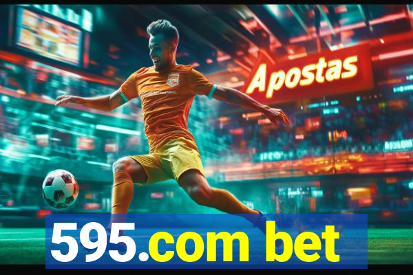 595.com bet