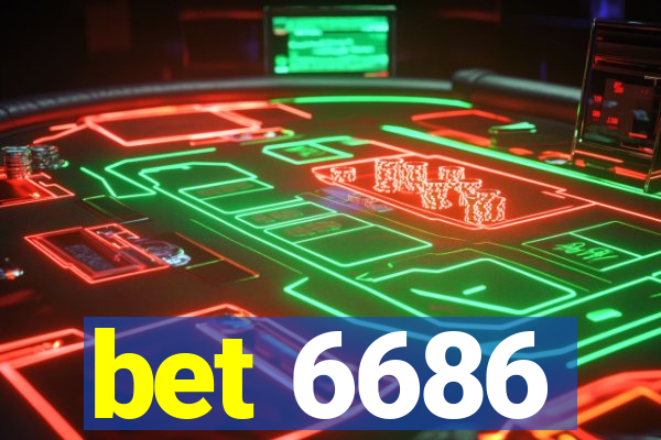 bet 6686