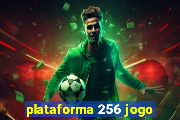 plataforma 256 jogo