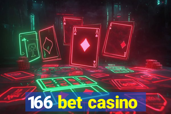 166 bet casino