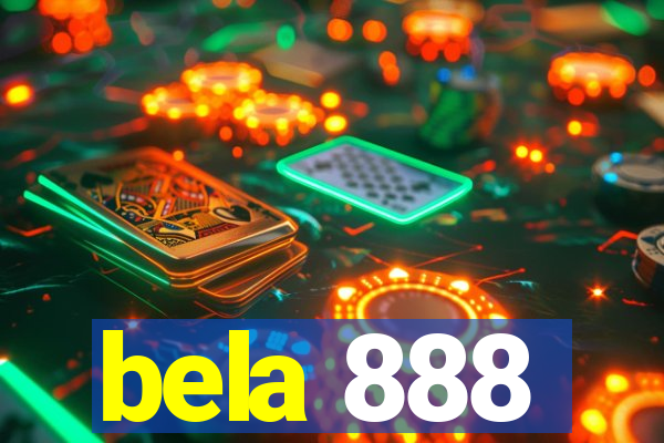 bela 888