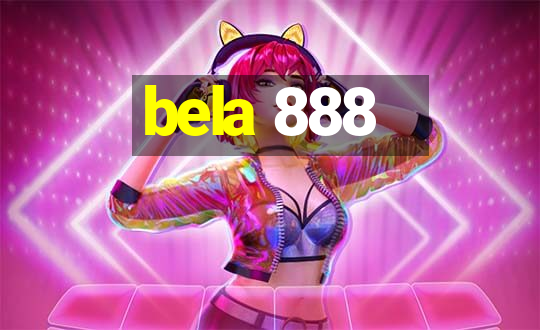 bela 888