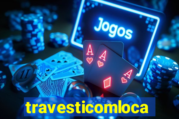 travesticomlocal