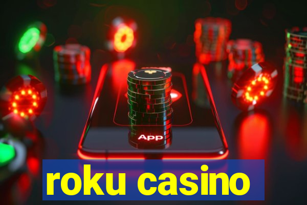 roku casino