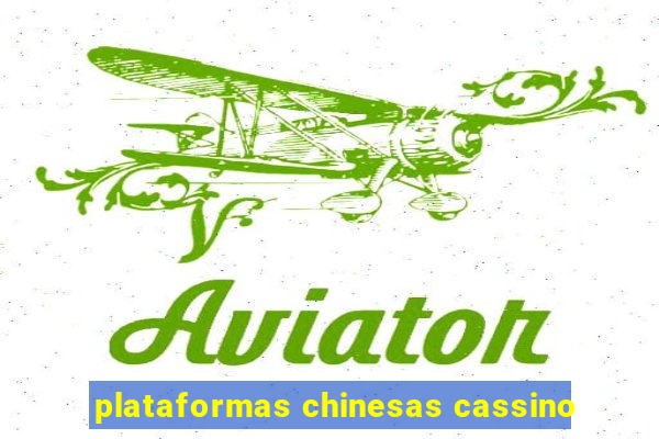 plataformas chinesas cassino