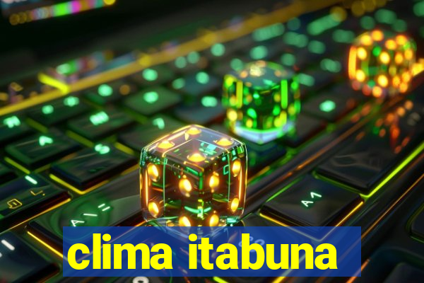 clima itabuna