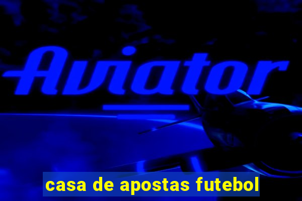 casa de apostas futebol