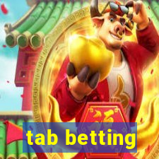 tab betting