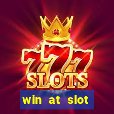 win at slot machines in casinos