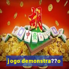 jogo demonstra??o