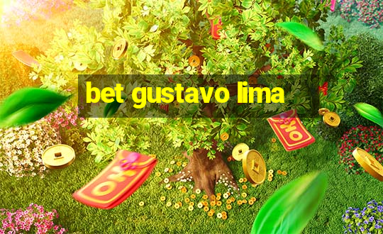 bet gustavo lima