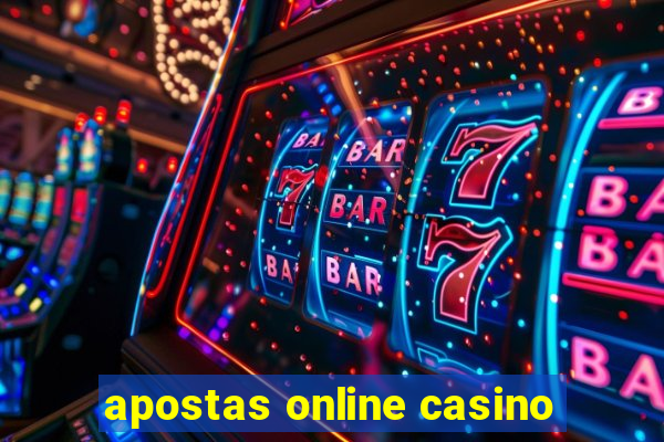 apostas online casino