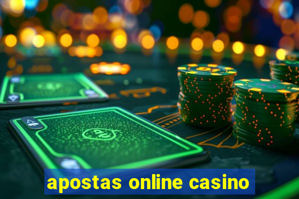 apostas online casino