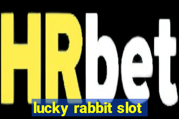 lucky rabbit slot