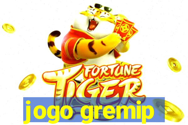 jogo gremip