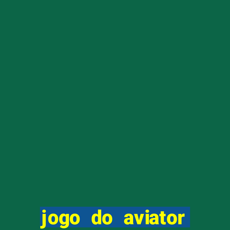 jogo do aviator como ganhar