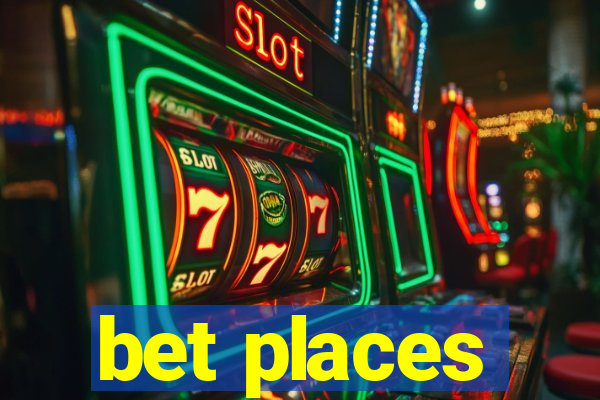 bet places