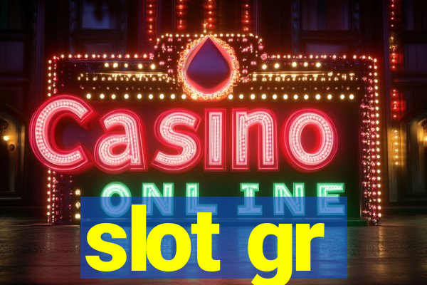 slot gr