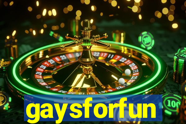 gaysforfun