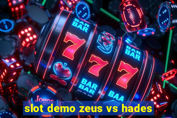 slot demo zeus vs hades