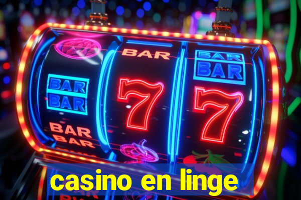 casino en linge