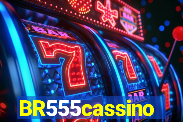 BR555cassino