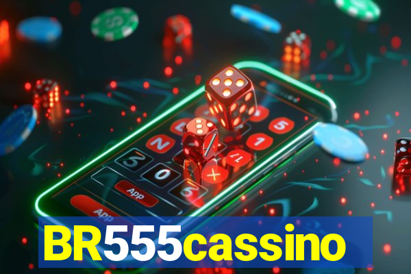 BR555cassino