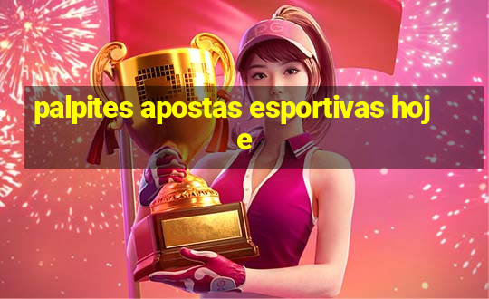 palpites apostas esportivas hoje