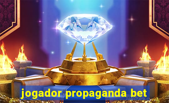 jogador propaganda bet