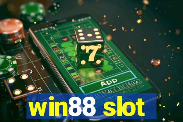 win88 slot