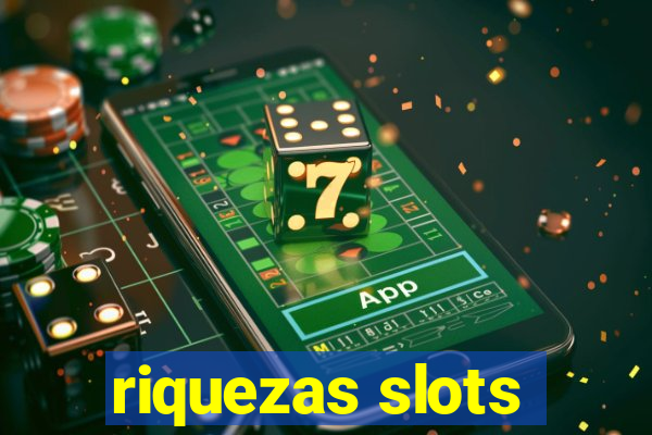 riquezas slots