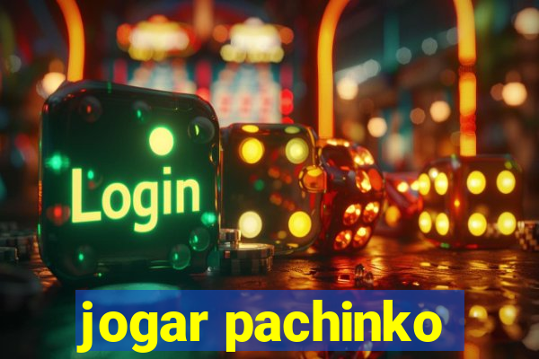 jogar pachinko