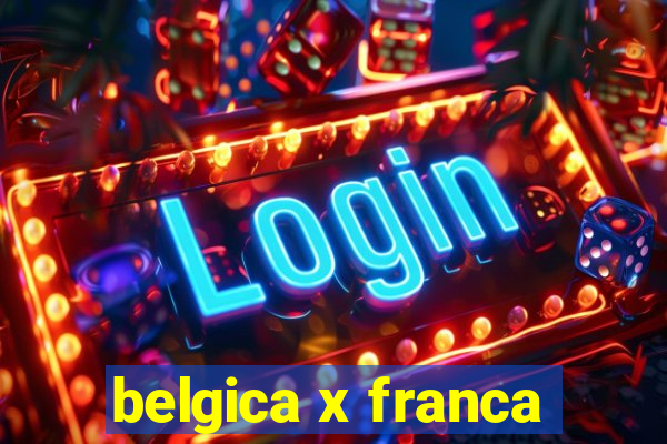 belgica x franca