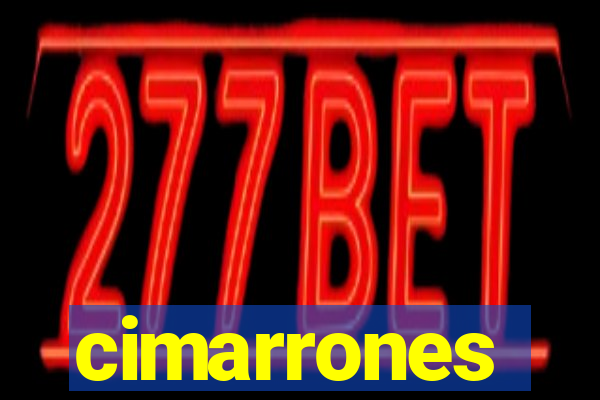 cimarrones