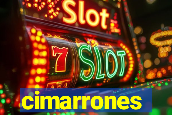 cimarrones