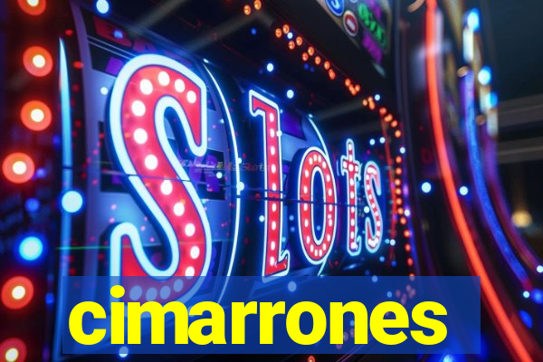 cimarrones