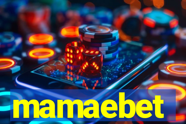 mamaebet