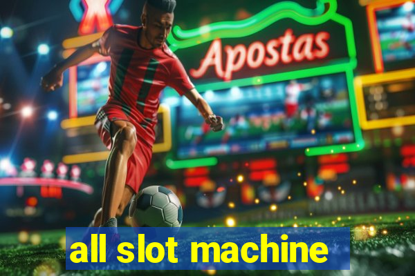 all slot machine