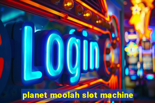 planet moolah slot machine