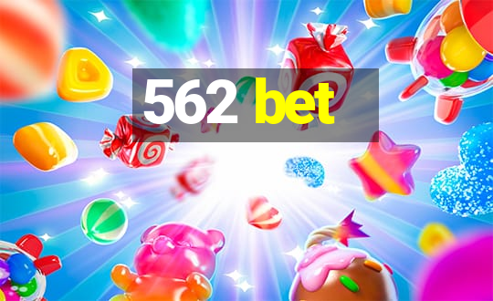 562 bet