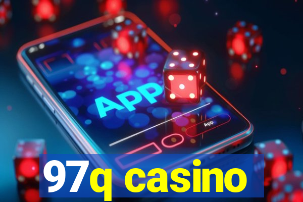 97q casino