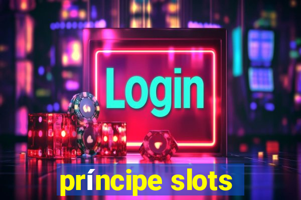 príncipe slots