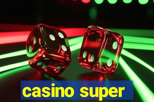 casino super