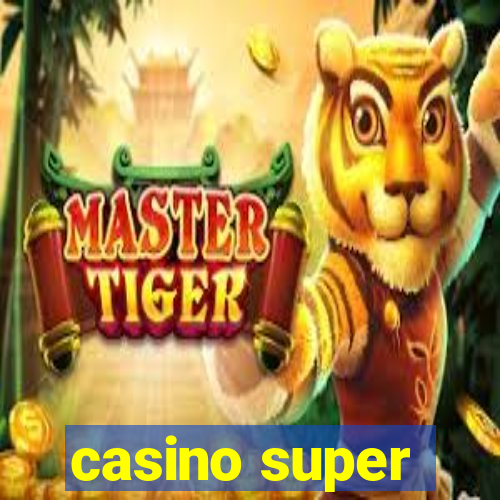 casino super