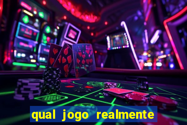 qual jogo realmente ganha dinheiro