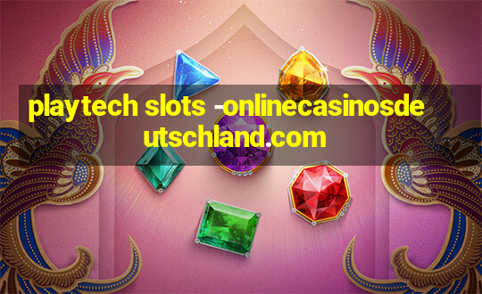 playtech slots -onlinecasinosdeutschland.com